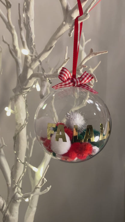 "Fa La La" Pom Pom Filled Clear Christmas Tree Bauble